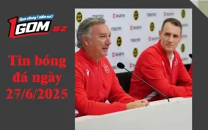 Tin Bóng Đá Ngày 27/6/2025